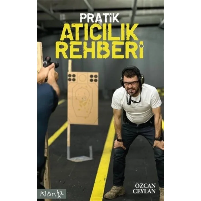 Pratik Atıcılık Rehberi [Paperback] [Jan 01, 2025] Özcan Ceylan