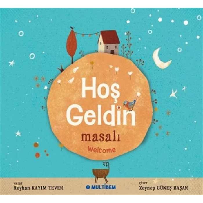 Hoş Geldin Masalı - Welcome [Paperback]