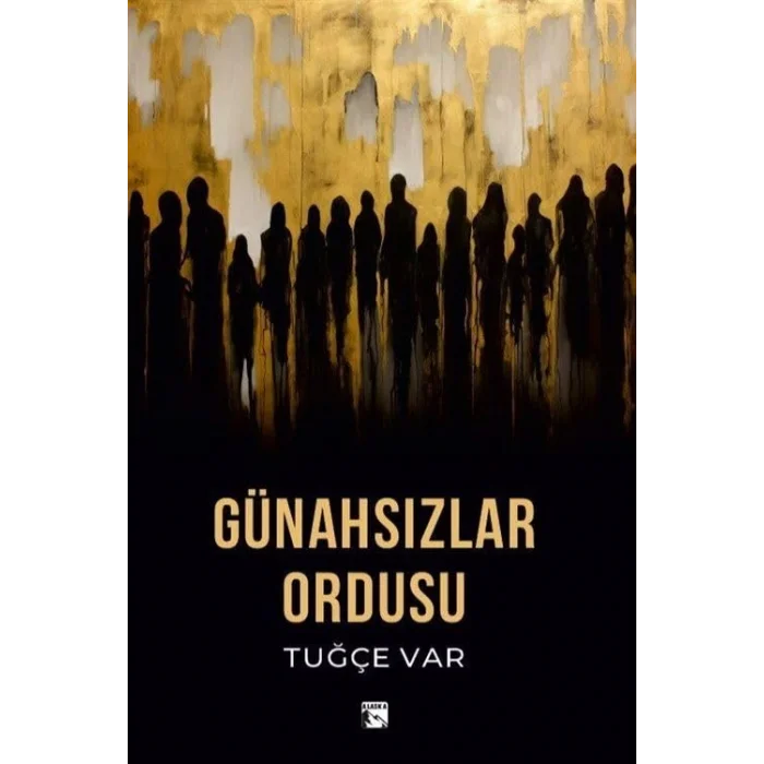 Günahsızlar Ordusu [Paperback] [May 20, 2025] Tuğçe Var