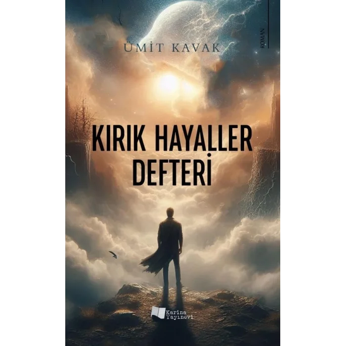 Kırık Hayaller Defteri [Paperback] [Feb 03, 2025] Ümit Kavak