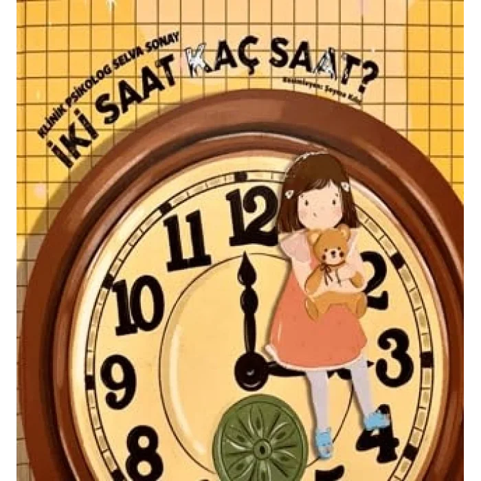 İki Saat Kaç Saat? [Unbound] [Nov 14, 2024] Selva Sonay