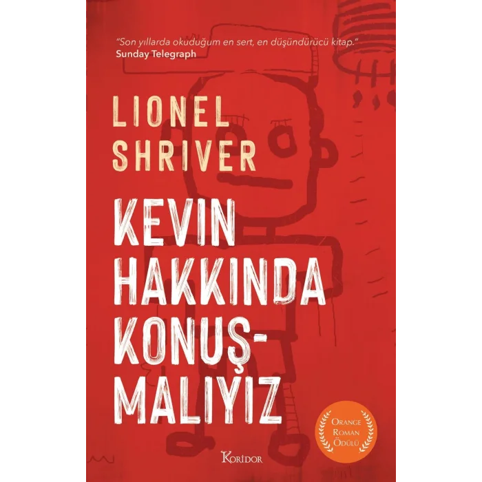 Kevin Hakkında Konuşmalıyız [Paperback] [Jan 05, 2025] Lionel Shriver and Berna Kılınçer
