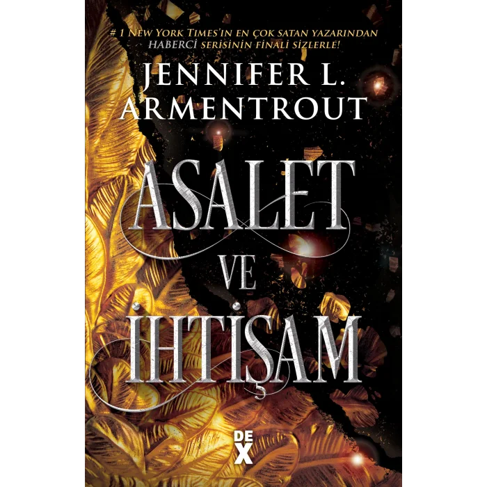 Haberci 3 : Asalet Ve İhtişam [Paperback] [Aug 20, 2025] Jennifer L. Armentrout and Merve Özcan
