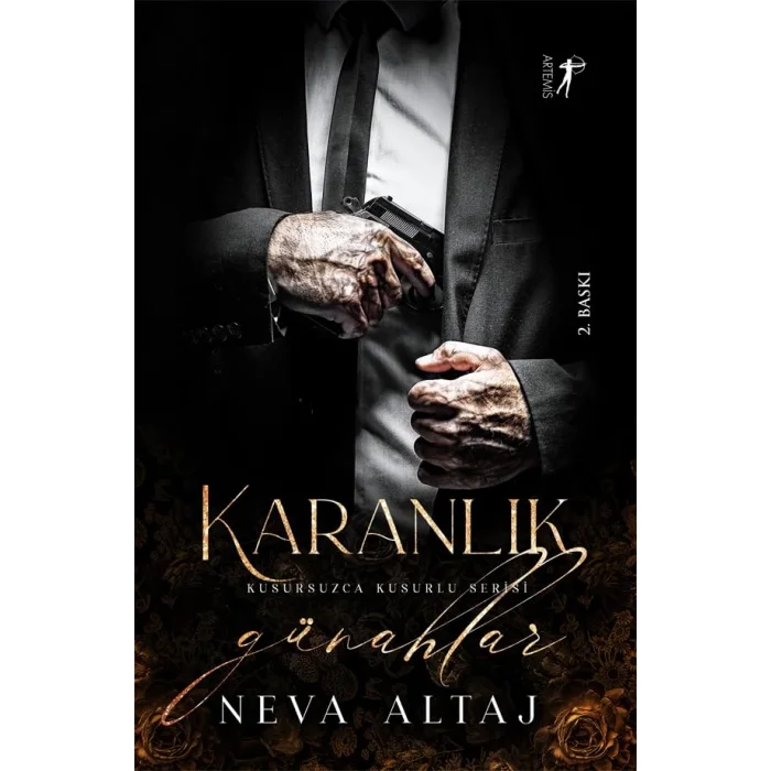 Karanlık Günahlar: Kusursuzca Kusurlu Serisi [Paperback] [Apr 10, 2025] Neva Altaj and Tuba Özkat