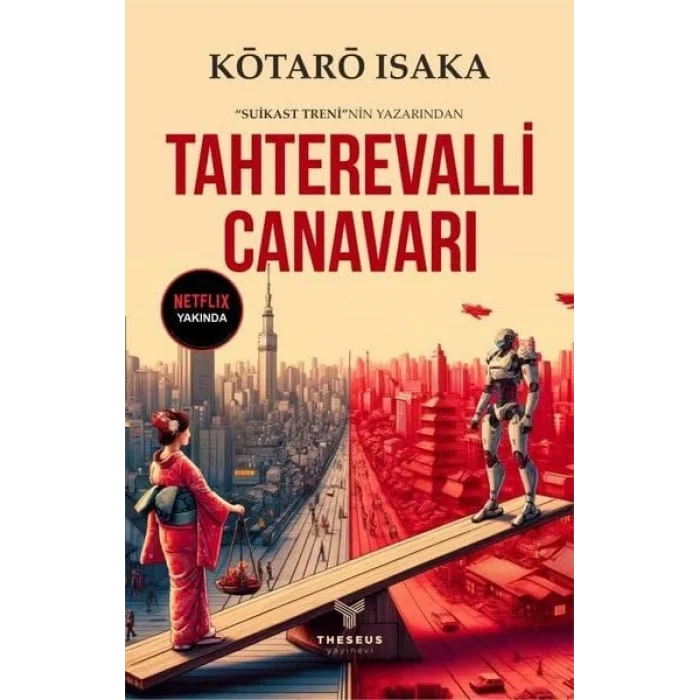 Tahterevalli Canavarı [Paperback] [Nov 19, 2024] Kotaro Isaka and Zeynep Ezgi Zümbül