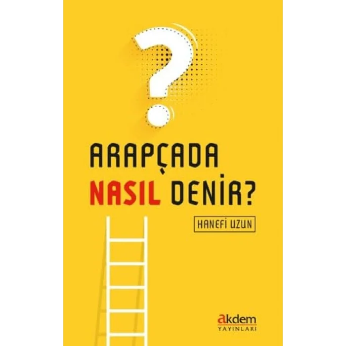 Arapçada Nasıl Denir? [Unbound] [Dec 30, 2024] Hanefi Uzun
