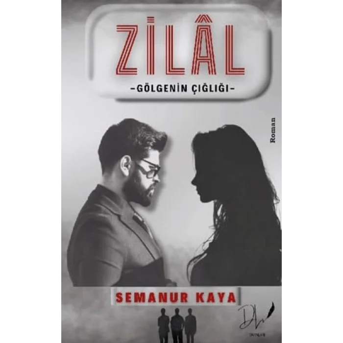 Zilal Gölgenin Çığlığı [Unbound] [Nov 14, 2024] Semanur Kaya