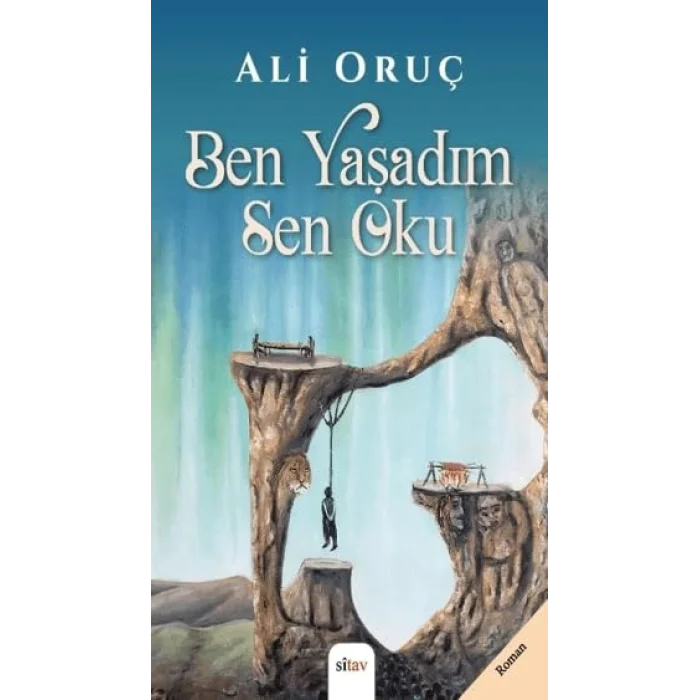 Ben Yaşadım Sen Oku [Paperback] [Nov 14, 2024] Ali Oruç