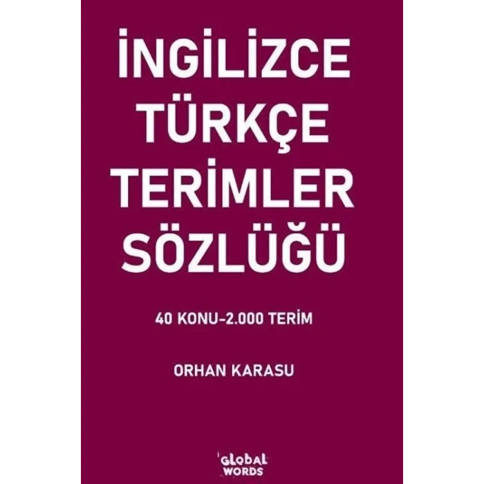 İngilizce-Türkçe Terimler Sözlüğü [Paperback] [Dec 30, 2024] Orhan Karasu