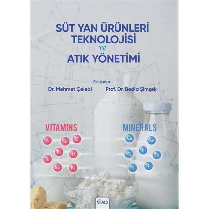 Süt Yan Ürünleri Teknolojisi ve Atık Yönetimi [Paperback] [Jan 01, 2025] Yazar Bilgisi Yok