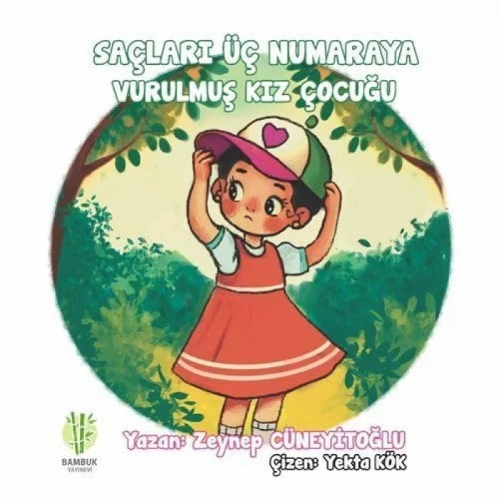 Saçları Üç Numaraya Vurulmuş Kız Çocuğu [Paperback] [Mar 06, 2025] Zeynep Cüneyitoğlu