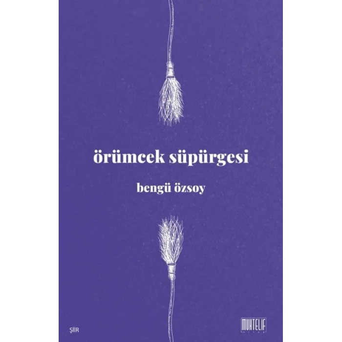 Örümcek Süpürgesi [Unbound] [Dec 30, 2024] Bengü Özsoy and Devrim Horlu