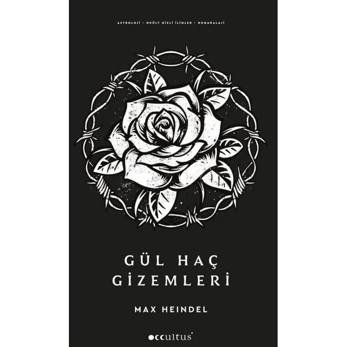 Gül Haç Gizemleri [Unbound] [Dec 30, 2024] Max Heindel