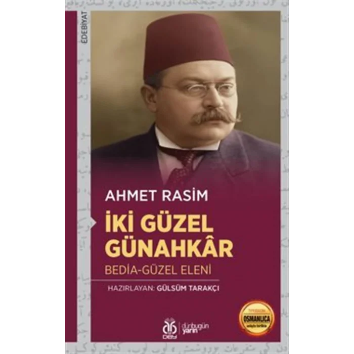 İki Güzel Günahkar: Bedia-Güzel Eleni [Paperback] [Jan 01, 2025] Ahmet Rasim