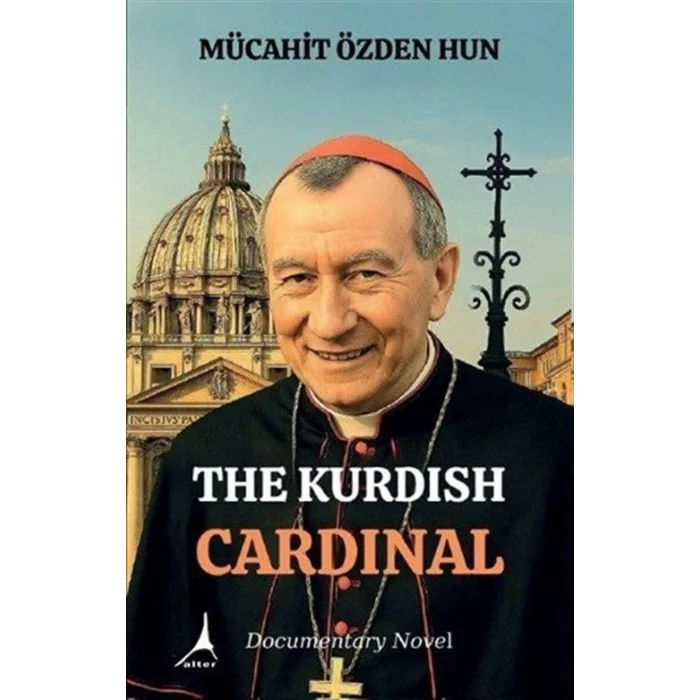 The Kurdish Cardinal [Paperback] [Jan 01, 2025] Mücahit Özden Hun