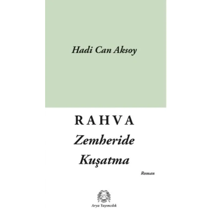 Rahva - Zemheride Kuşatma [Paperback] [Nov 14, 2024] Hadi Can Aksoy