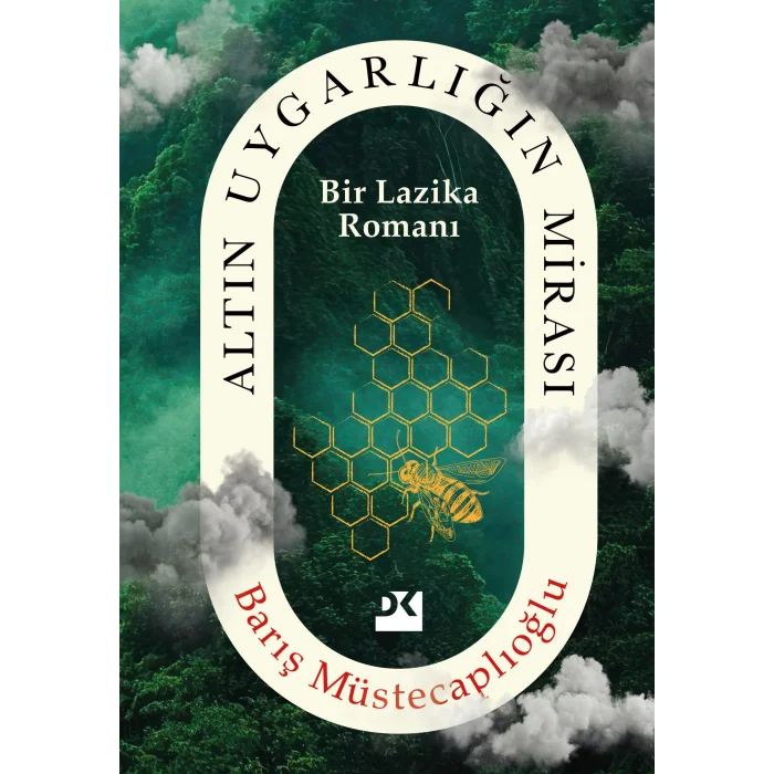 Altın Uygarlığın Mirası: Bir Lazika Romanı [Paperback] [Aug 20, 2025] Barış Müstecaplıoğlu