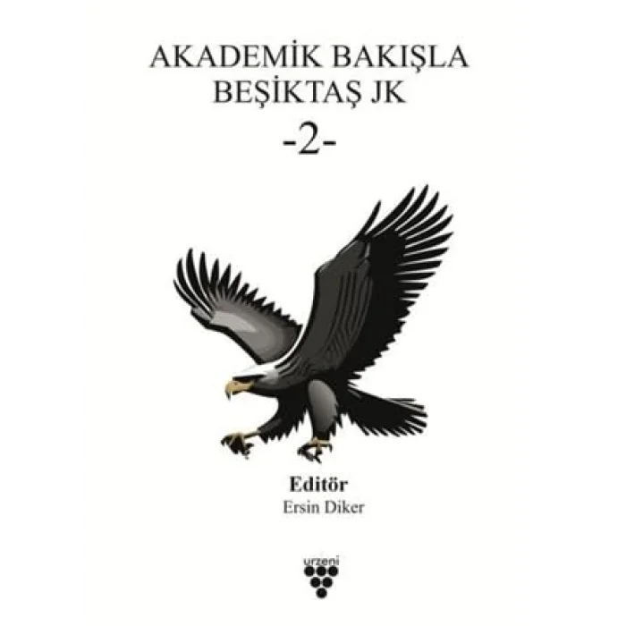 Akademik Bakışla Beşiktaş JK - 2 [Unbound] [Nov 14, 2024] Ersin Diker