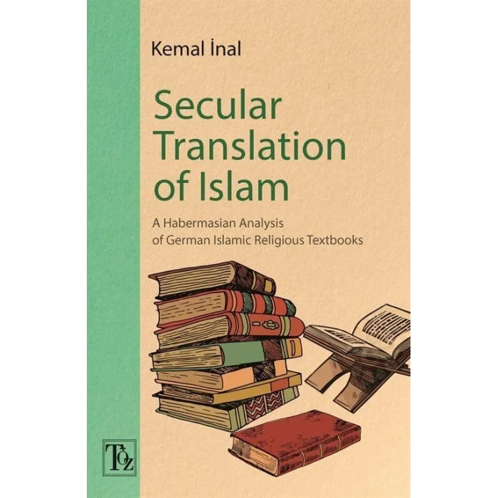 Secular Translatıon Of Islam [Dec 30, 2024] Kemal İnal