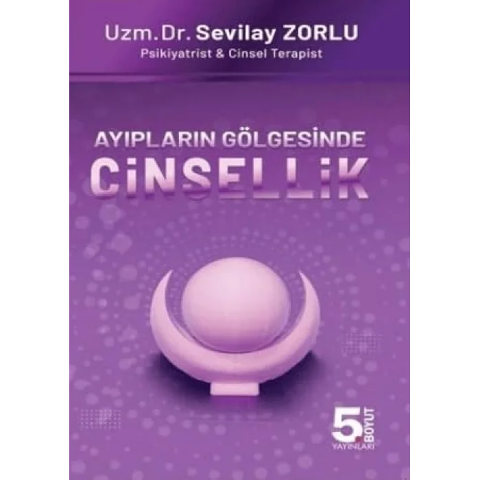 Ayıpların Gölgesinde Cinsellik [Unbound] [Nov 14, 2024] Sevilay Zorlu