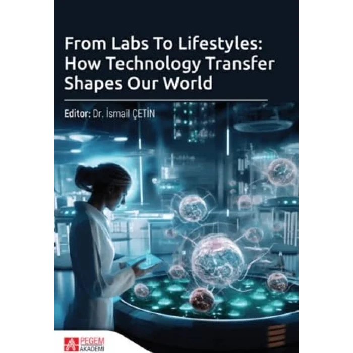 From Labs To Lifestyles: How Technology Transfer Shapes Our World [Paperback] [Nov 14, 2024] Kolektif