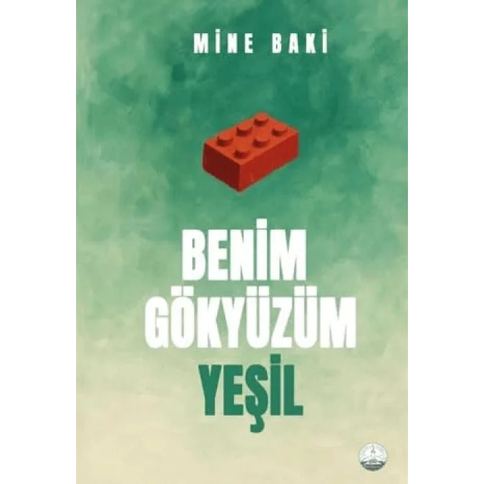Benim Gökyüzüm Yeşil [Unbound] [Nov 14, 2024] Mine Baki
