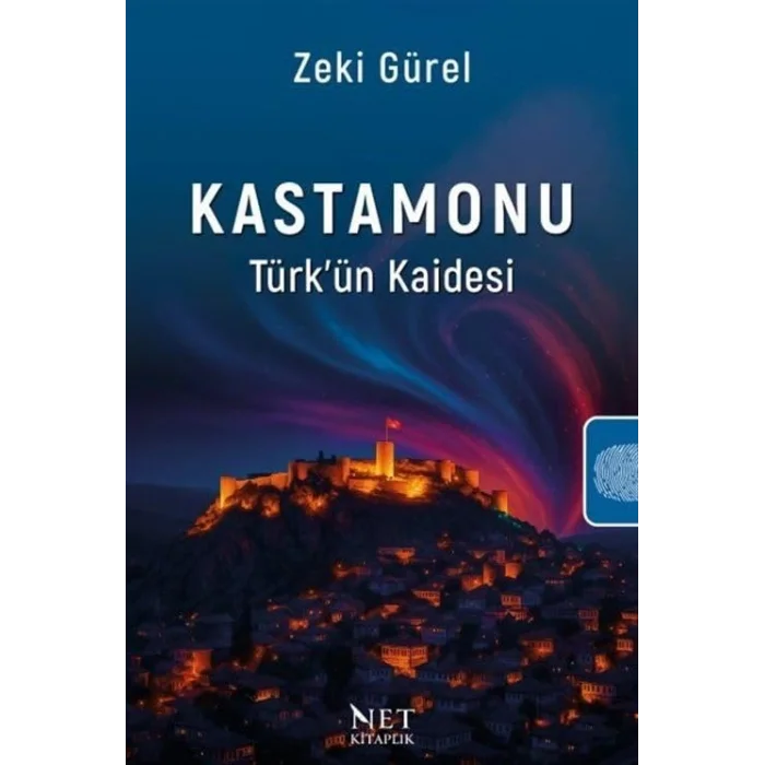 Kastamonu - Türkün Kaidesi [Paperback] [Dec 30, 2024] Zeki Gürel