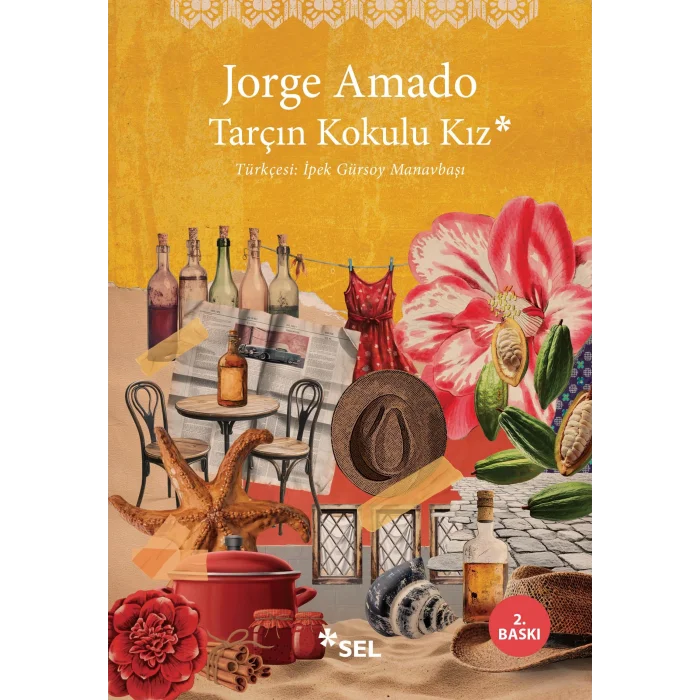 Tarçın Kokulu Kız [Apr 14, 2025] Jorge Amado and İpek Gürsoy Manavbaşı