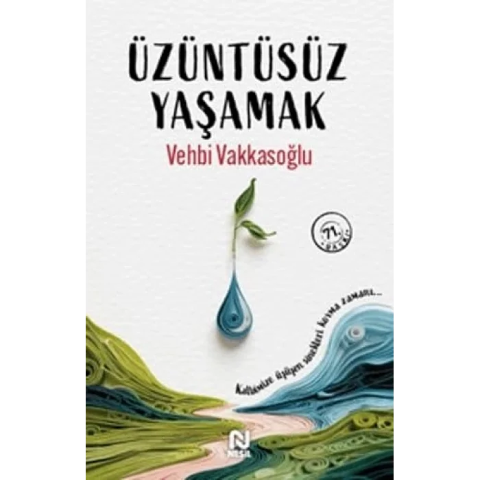 Üzüntüsüz Yaşamak [Paperback] [Nov 14, 2024] Vehbi Vakkasoğlu