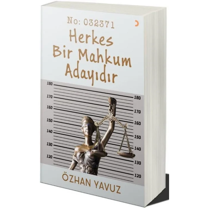 Herkes Bir Mahkum Adayıdır [Paperback] [Dec 30, 2021] Özhan Yavuz
