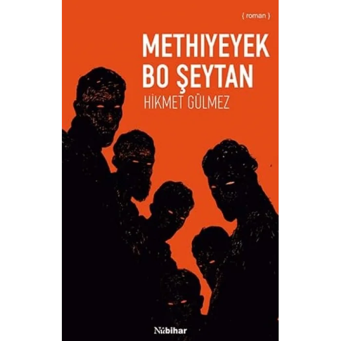 Methiyeyek Bo Şeytan [Unbound] [Nov 14, 2024] Hikmet Gülmez