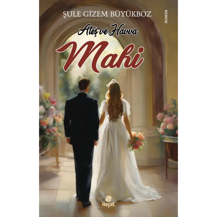 Ateş ve Havva Mahi [Paperback] [Apr 10, 2025] Şule Gizem Büyükboz