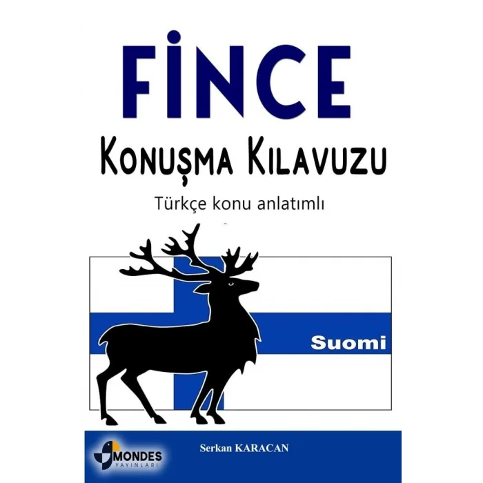 Fince Konuşma Kılavuzu - Türkçe Konu Anlatımlı [Unbound] [Dec 30, 2024] Serkan Karacan