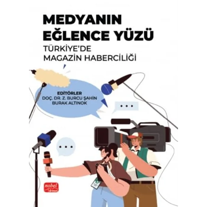 MEDYANIN EĞLENCE YÜZÜ - Türkiye’de Magazin Haberciliği [Paperback] [Dec 30, 2024] Kolektif