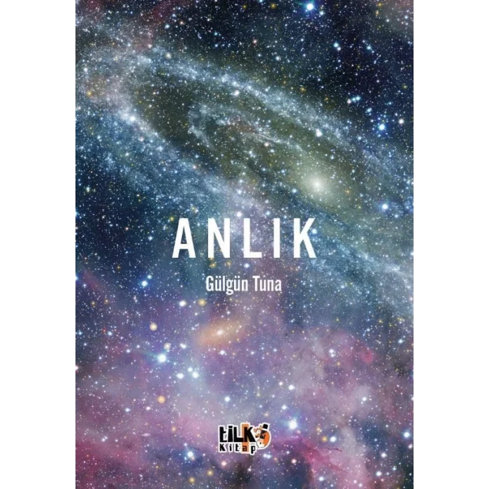 Anlık [Unbound] [Nov 14, 2024] Gülgün Tuna and Esra Nur Yıldırım