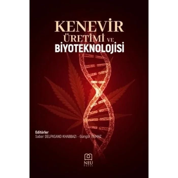 Kenevir Üretimi ve Biyoteknolojisi [Unbound] [Nov 14, 2024] Saber Delpasand Khabbazi , Güngör Yılmaz