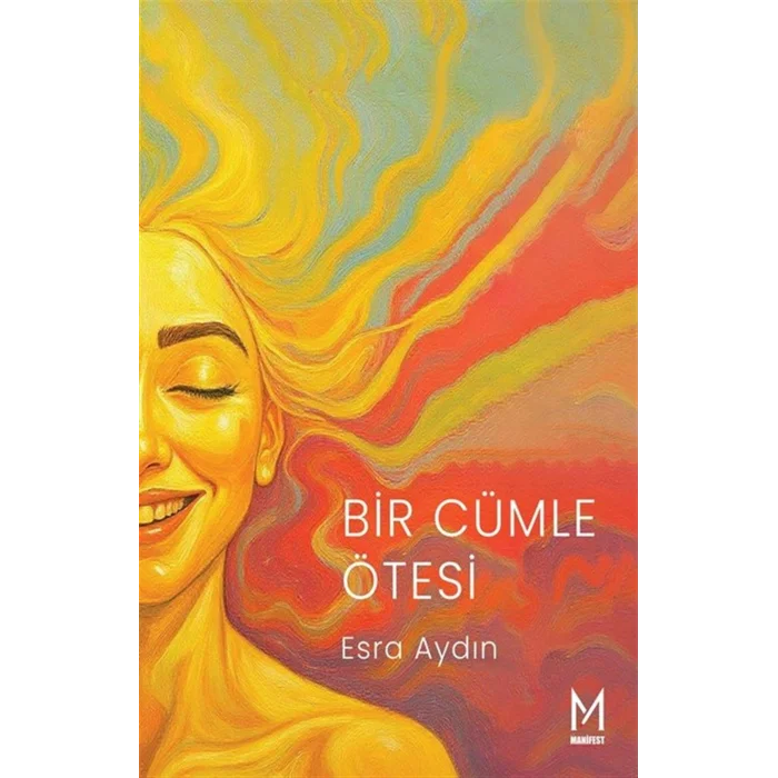 Bir Cümle Ötesi [Paperback] [Aug 18, 2025] Esra Aydın