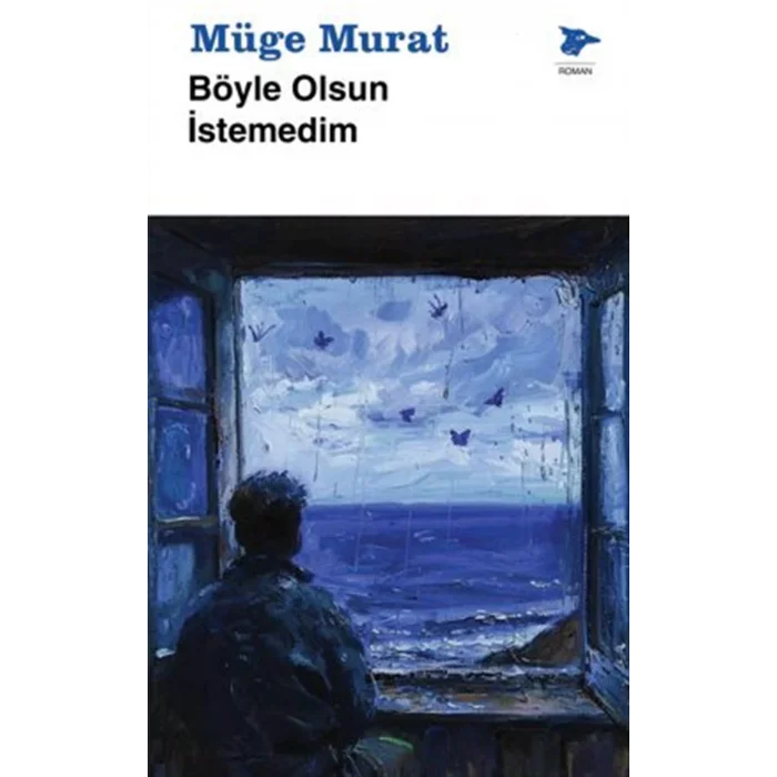 Böyle Olsun İstemedim [Paperback]