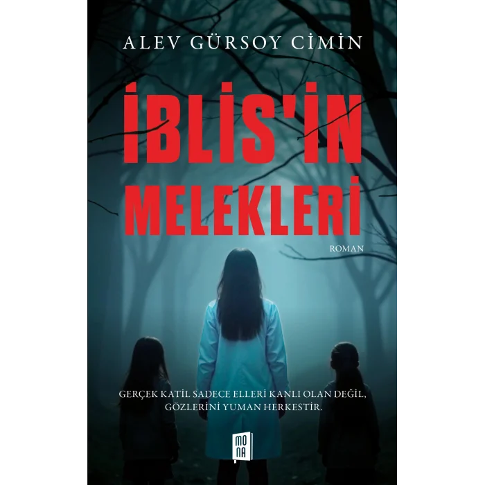 İblisin Melekleri [Paperback] [Aug 21, 2025] Alev Gürsoy Cimin