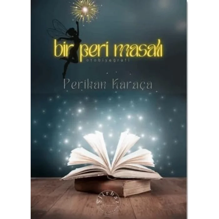 Bir Peri Masalı [Unbound] [Nov 14, 2024] Perihan Karaca