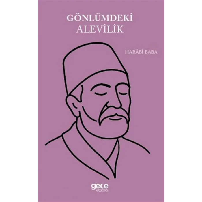 Gönlümdeki Alevilik [Paperback] [Sep 24, 2025] Harabi Baba