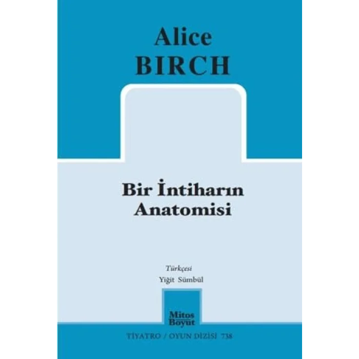 Bir İntiharın Anatomisi [Paperback] [Nov 14, 2024] Alice Birch