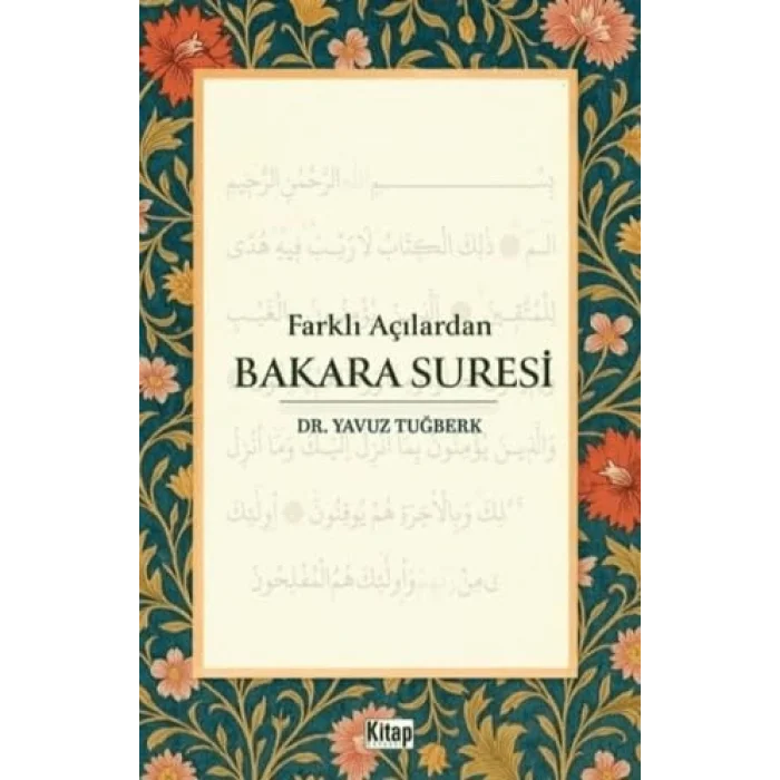 Farklı Açılardan Bakara Suresi [Paperback] [Oct 01, 2025] Yavuz Tuğberk