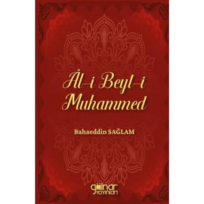 Al-i Beyt-i Muhammed [Paperback] [Sep 23, 2025] Bahaeddin Sağlam