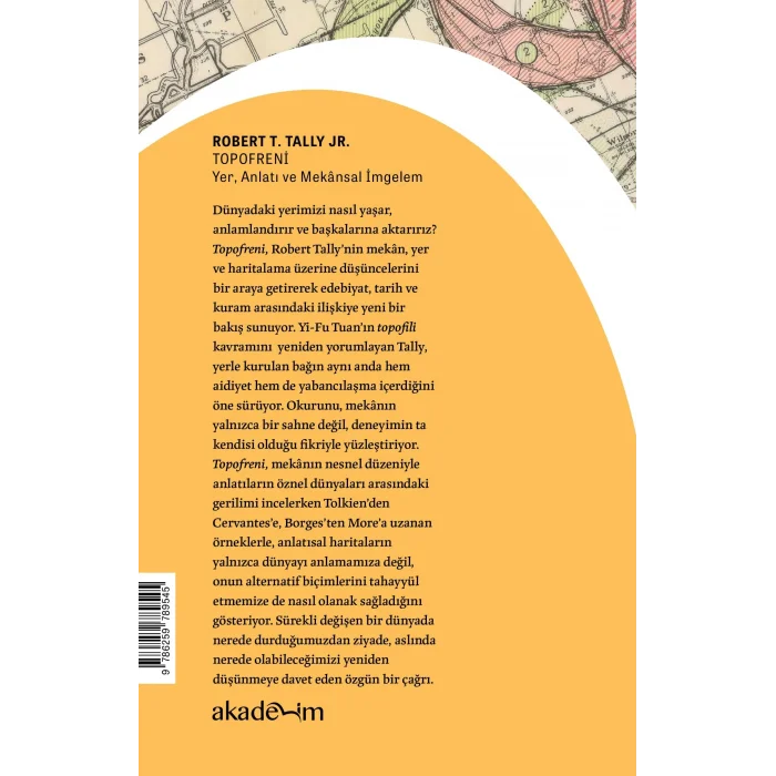 Topofreni: Yer, Anlatı ve Mekansal İmgelem [Paperback] [Oct 25, 2025] Robert T. Tally Jr.