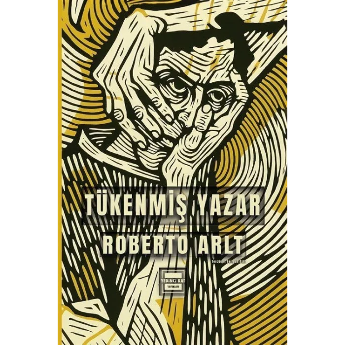 Tükenmiş Yazar [Paperback] [Jan 01, 2025] Roberto Arlt
