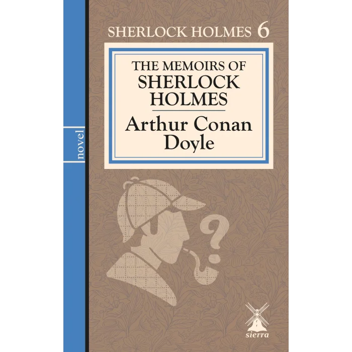 The Memoirs Of Sherlock Holmes [Paperback] [Dec 31, 2024] Arthur Conan Doyle