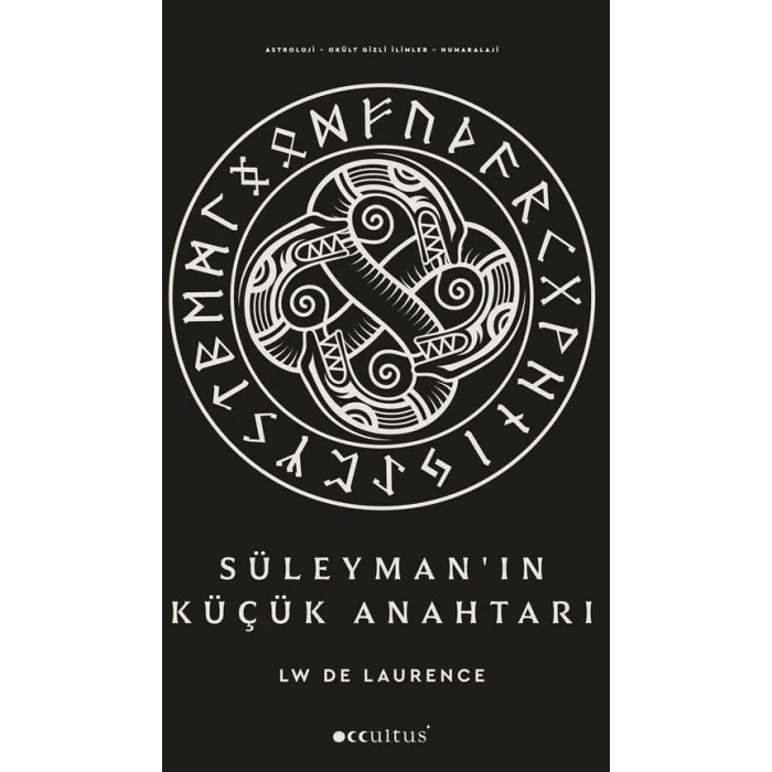Süleymanın Küçük Anahtarı [Unbound] [Dec 30, 2024] L. W. de Laurence