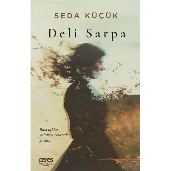 Deli Sarpa [Paperback] [Jan 14, 2025] Seda Küçük