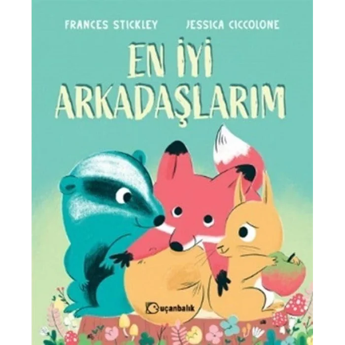 En İyi Arkadaşlarım [May 01, 2025] Jessica Ciccolone; Frances Stickley and Hülya Dayan